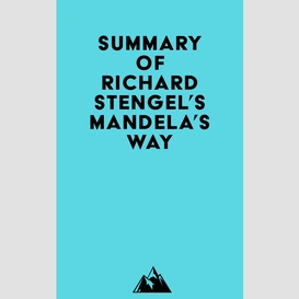 Summary of richard stengel's mandela's way