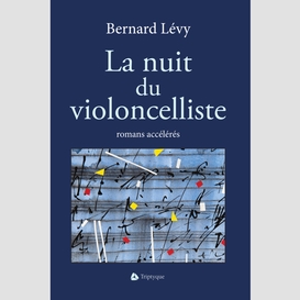 La nuit du violoncelliste