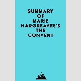 Summary of marie hargreaves's the convent
