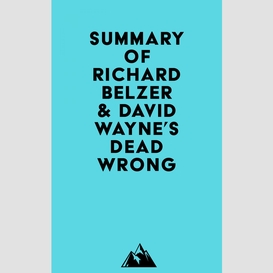 Summary of richard belzer & david wayne's dead wrong