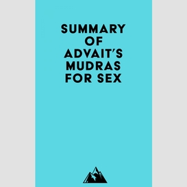 Summary of advait's mudras for sex