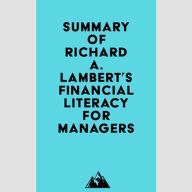 Summary of richard a. lambert's financial literacy for managers