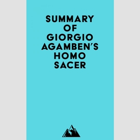 Summary of giorgio agamben's homo sacer