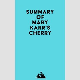 Summary of mary karr's cherry