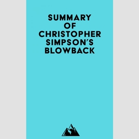Summary of christopher simpson's blowback