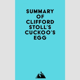 Summary of clifford stoll's cuckoo's egg