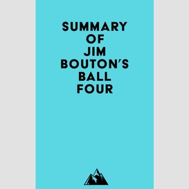 Summary of jim bouton's ball four