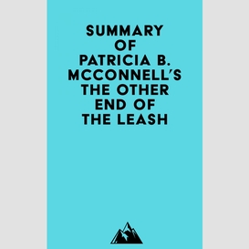 Summary of patricia b. mcconnell's the other end of the leash
