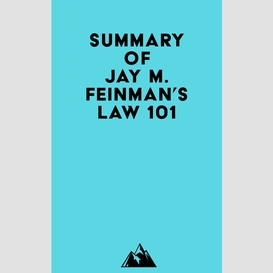 Summary of jay m. feinman's law 101