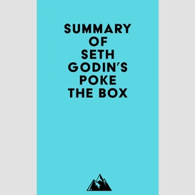 Summary of seth godin's poke the box