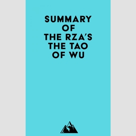 Summary of the rza's the tao of wu