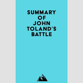 Summary of john toland's battle