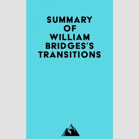 Summary of william bridges's transitions