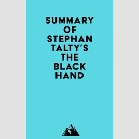 Summary of stephan talty's the black hand