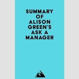 Summary of alison green's ask a manager
