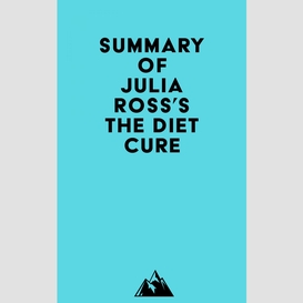 Summary of julia ross's the diet cure