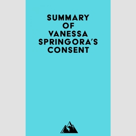 Summary of vanessa springora's consent