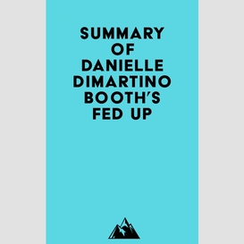Summary of danielle dimartino booth's fed up