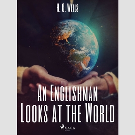 An englishman looks at the world