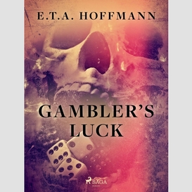 Gambler's luck