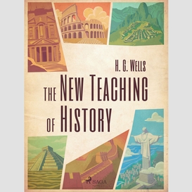 The new teaching of history