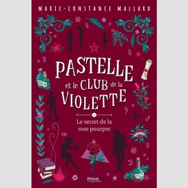 Pastelle et le club de la violette- t3