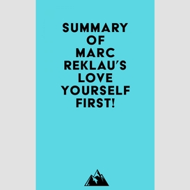 Summary of marc reklau's love yourself first!