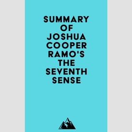 Summary of joshua cooper ramo's the seventh sense