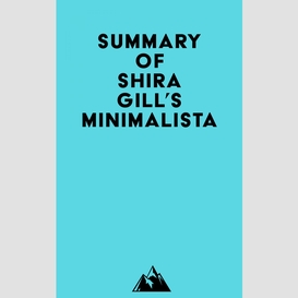 Summary of shira gill's minimalista