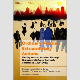 Ordinary people, extraordinary actions