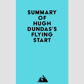 Summary of hugh dundas's flying start