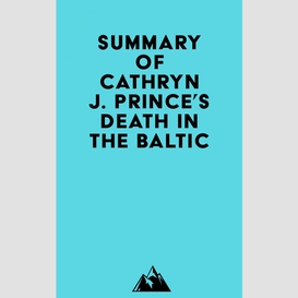 Summary of cathryn j. prince's death in the baltic
