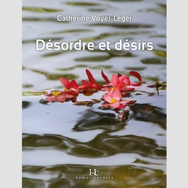 Désordre et désirs