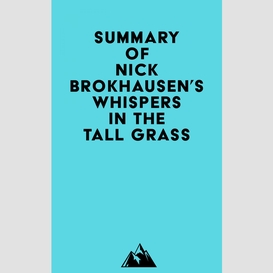 Summary of nick brokhausen's whispers in the tall grass