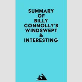Summary of billy connolly's windswept & interesting