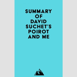 Summary of david suchet's poirot and me