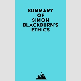 Summary of simon blackburn's ethics