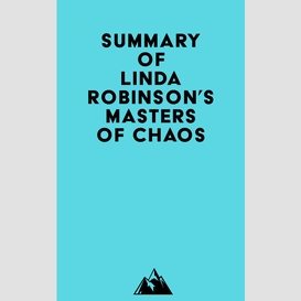 Summary of linda robinson's masters of chaos