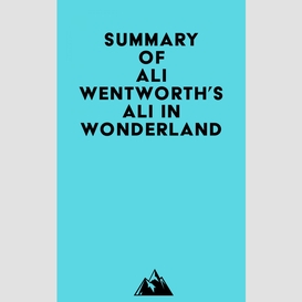 Summary of ali wentworth's ali in wonderland