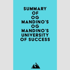 Summary of og mandino's og mandino's university of success