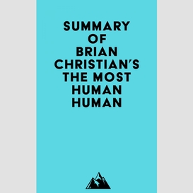 Summary of brian christian's the most human human