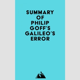 Summary of philip goff's galileo's error