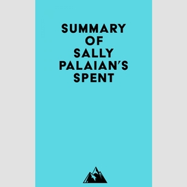 Summary of sally palaian's spent