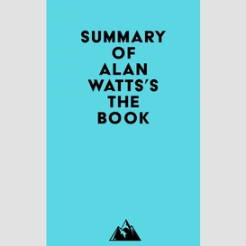 Summary of alan watts's the book