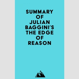 Summary of julian baggini's the edge of reason