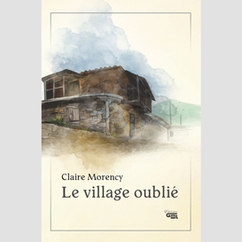 Le village oublié