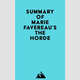 Summary of marie favereau's the horde