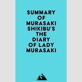 Summary of murasaki shikibu's the diary of lady murasaki