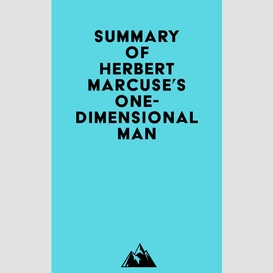 Summary of herbert marcuse's one-dimensional man