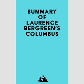 Summary of laurence bergreen's columbus